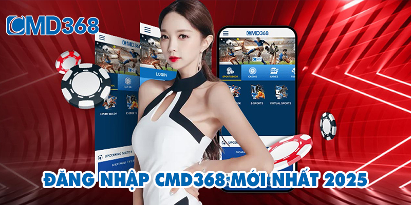 CMD368 Link🎖️ Đăng nhập CMD368 không chặn mới nhất 2025